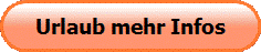 Urlaub mehr Infos